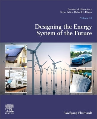 Designing the Energy System of the Future, 18 by Eberhardt, Wolfgang