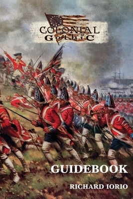 Colonial Gothic Guidebook by Iorio, Richard