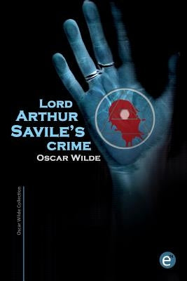 Lord Arthur Savile's crime by Fresneda, Ruben