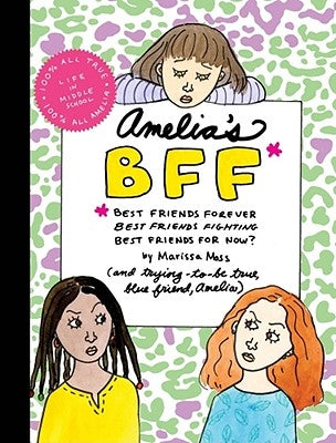 Amelia's BFF by Moss, Marissa