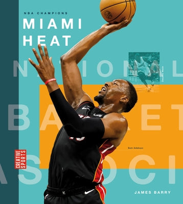 Miami Heat by Barry, James