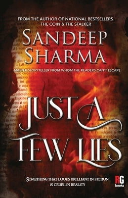 Just A Few Lies by Sharma, Sandeep