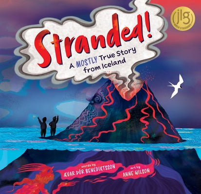 Stranded!: A Mostly True Story from Iceland by Benediktsson, ÆVar þÓr