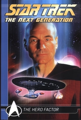 Star Trek the Next Generation Comics Classics: The Hero Factor by Friedman, Michael Jan