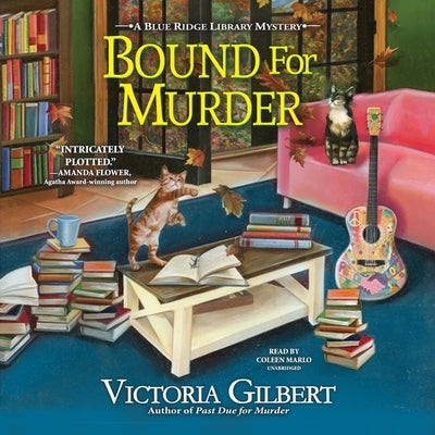 Bound for Murder: A Blue Ridge Library Mystery by Gilbert, Victoria
