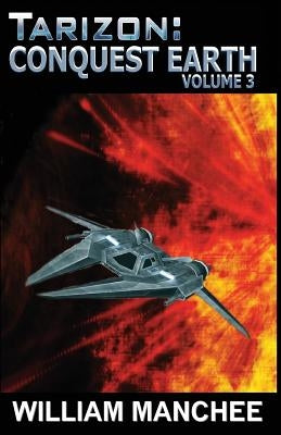 Tarizon: Conquest Earth by Manchee, William