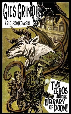 Two Zeros and The Library of Doom! by Bonkowski, Eric