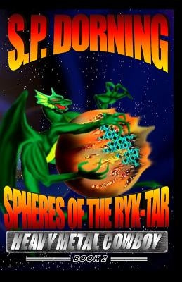 Spheres of the Ryk-tar by Dorning, S. P.