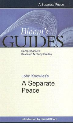 John Knowles's a Separate Peace by Bloom, Harold