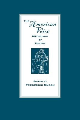 American Voice Anthology--Pa by Smock, Frederick