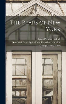 The Pears of New York by Hedrick, Ulysses Prentiss