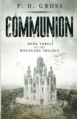 Communion by Gross, Frank D.