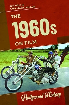 The 1960s on Film by Willis, Jim