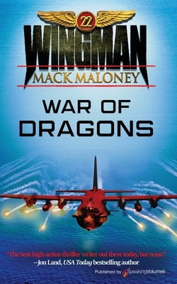 War of Dragons by Maloney, Mack