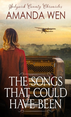 The Songs That Could Have Been by Wen, Amanda