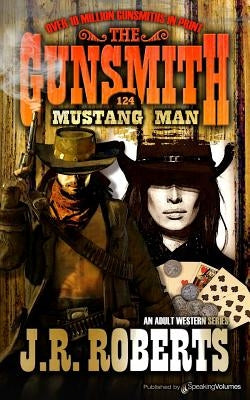 Mustang Man by Roberts, J. R.