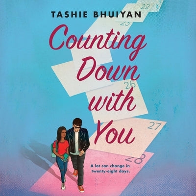 Counting Down with You by Bhuiyan, Tashie