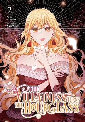 The Villainess Turns the Hourglass, Vol. 2 by Antstudio