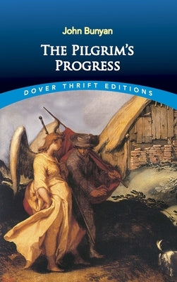 The Pilgrim's Progress by Bunyan, John