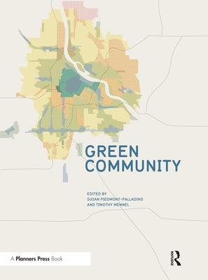 Green Community by Piedmont-Palladino, Susan