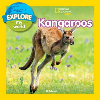 Explore My World: Kangaroos by Esbaum, Jill
