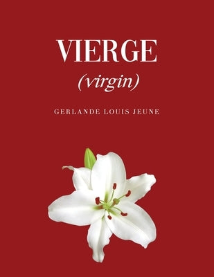 Vierge: (virgin) by Jeune, Gerlande Louis