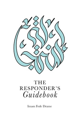 The Responder's Guidebook by Drame, Fode