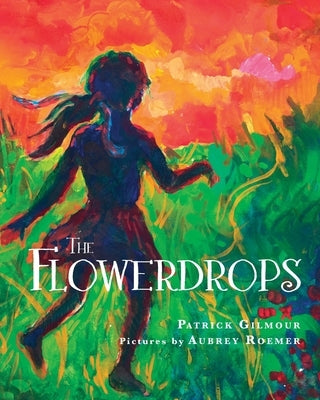 The Flowerdrops by Roemer, Aubrey