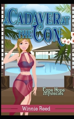 Cadaver at the Con: Cozy Mystery by Reed, Winnie