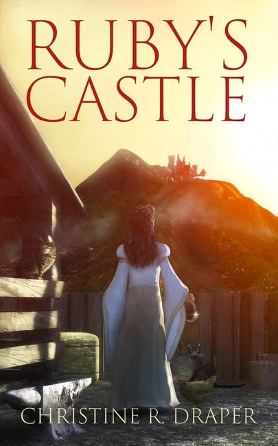 Ruby's Castle by Draper, Christine R.