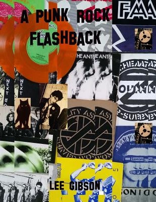 A Punk Rock Flashback by Gibson, Lee