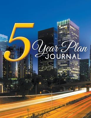 5 Year Plan Journal by Speedy Publishing LLC