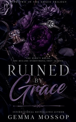 Ruined by Grace by Mossop, Gemma