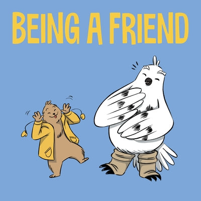 Being a Friend: English Edition by Sandland, Amiel