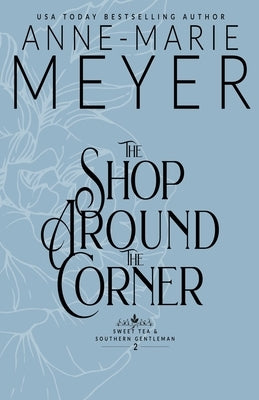 The Shop Around the Corner by Meyer, Anne-Marie