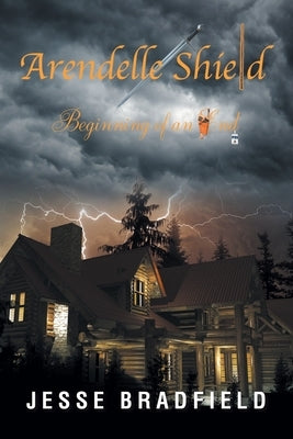 Arendelle Shield: Beginning of an End by Bradfield, Jesse