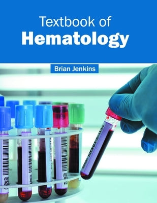Textbook of Hematology by Jenkins, Brian