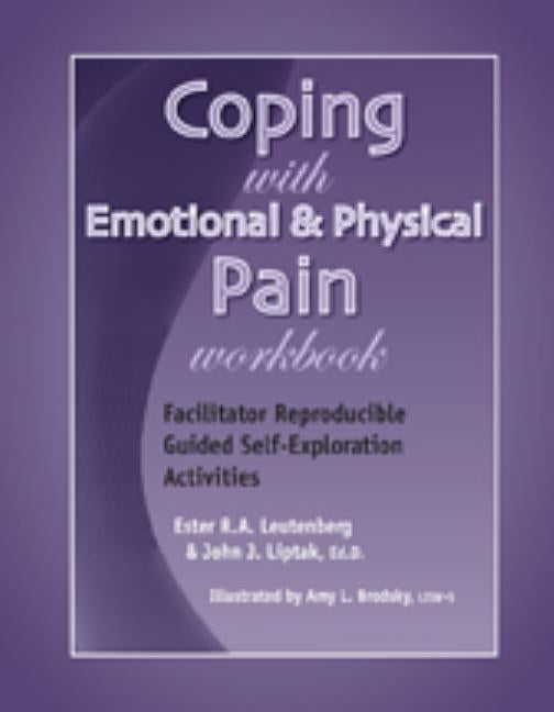 Coping with Emotional & Physical Pain by Leutenberg, Ester