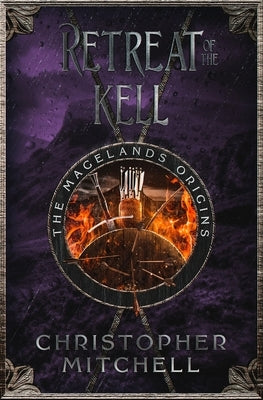 Retreat of the Kell by Mitchell, Christopher