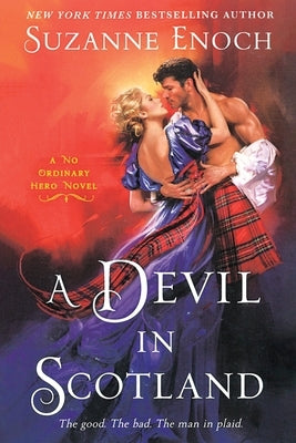 A Devil in Scotland: A No Ordinary Hero Novel by Enoch, Suzanne