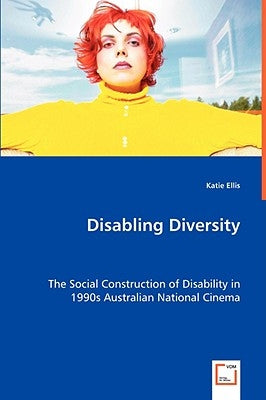 Disabling Diversity by Ellis, Katie