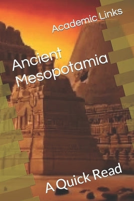 Ancient Mesopotamia: A Quick Read by Bonham, Brooke