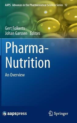 Pharma-Nutrition: An Overview by Folkerts, Gert