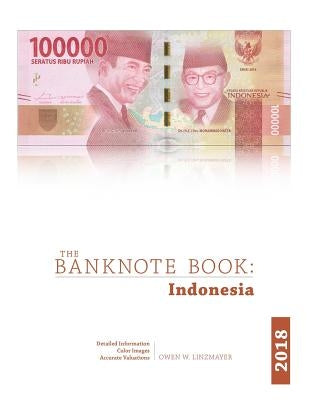 The Banknote Book: Indonesia by Linzmayer, Owen
