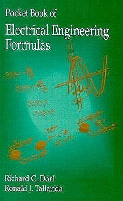 Pocket Book of Electrical Engineering Formulas by Dorf, Richard C.