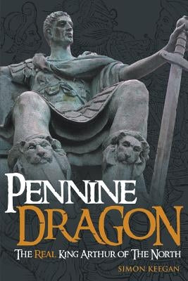 Pennine Dragon by Keegan, Simon