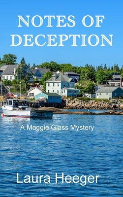 Notes of Deception: A Maggie Glass Mystery by Heeger, Laura
