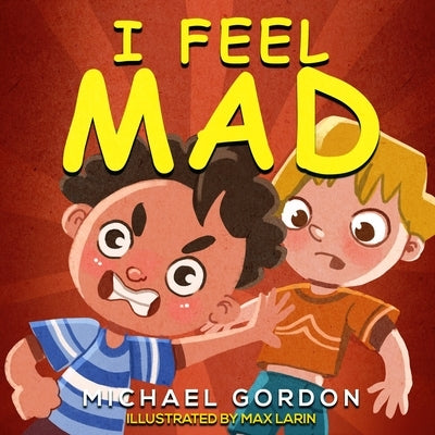 I Feel Mad by Gordon, Michael