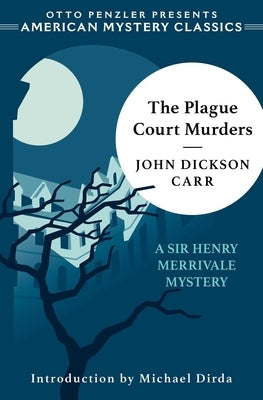 The Plague Court Murders by Carr, John Dickson