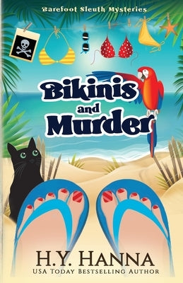 Bikinis and Murder: Barefoot Sleuth Mysteries - Book 4 by Hanna, H. y.